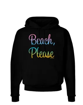 Beach Please - Summer Colors Dark Hoodie Sweatshirt