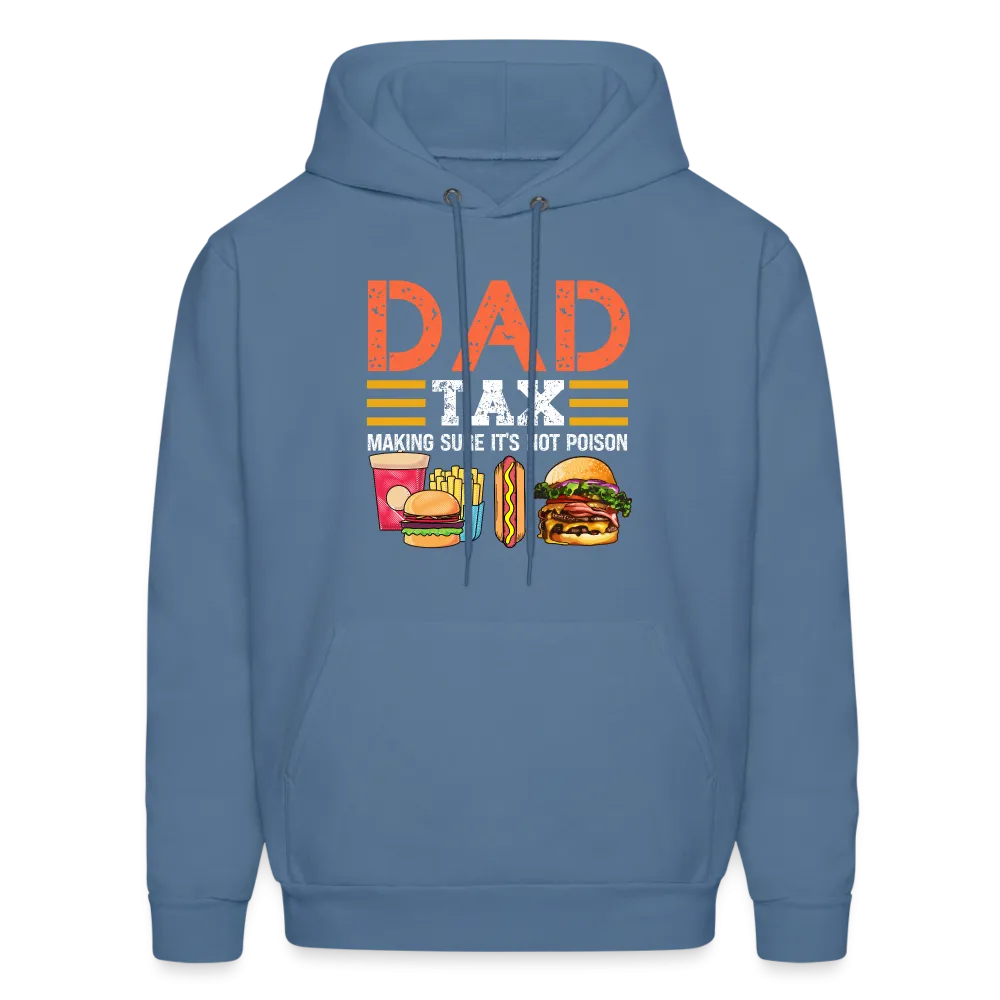 Dad Tax (Making Sure It's Not Poison) Hoodie